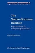 E-Book (pdf) Syntax-Discourse Interface von Petra B. Schumacher