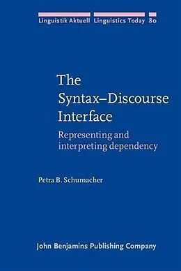 E-Book (pdf) Syntax-Discourse Interface von Petra B. Schumacher