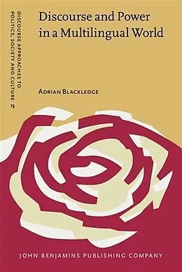 E-Book (pdf) Discourse and Power in a Multilingual World von Adrian Blackledge