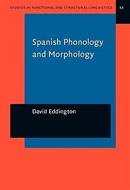 E-Book (pdf) Spanish Phonology and Morphology von David Eddington