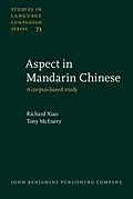 PDF Aspect in Mandarin Chinese von Richard Xiao