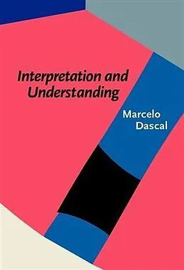E-Book (pdf) Interpretation and Understanding von Marcelo Dascal