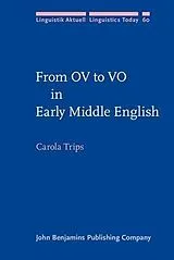 E-Book (pdf) From OV to VO in Early Middle English von Carola Trips