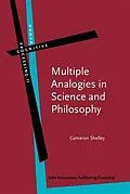 E-Book (pdf) Multiple Analogies in Science and Philosophy von Cameron Shelley