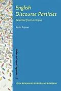 E-Book (pdf) English Discourse Particles von Karin Aijmer