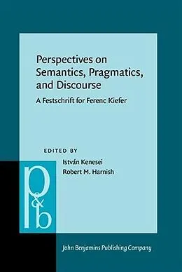 PDF Perspectives on Semantics, Pragmatics, and Discourse von 