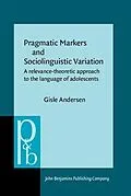 PDF Pragmatic Markers and Sociolinguistic Variation von Gisle Andersen