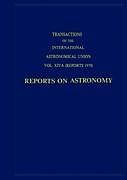 Livre Relié Transactions of the International Astronomical Union:Reports on Astronomy de 