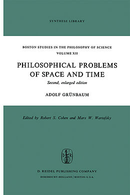 Kartonierter Einband Philosophical Problems of Space and Time von Adolf Grünbaum