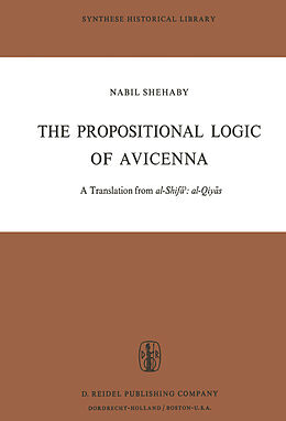 Fester Einband The Propositional Logic of Avicenna von Avicenna