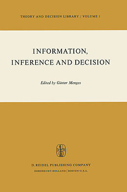Couverture cartonnée Information, Inference and Decision de 