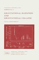 Kartonierter Einband Gravitational Radiation and Gravitational Collapse von 
