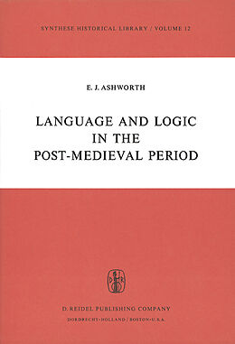 Fester Einband Language and Logic in the Post-Medieval Period von E. J. Ashworth