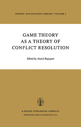Couverture cartonnée Game Theory as a Theory of Conflict Resolution de 