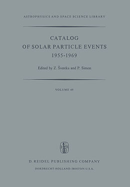 Fester Einband Catalog of Solar Particle Events 1955 - 1969 von 