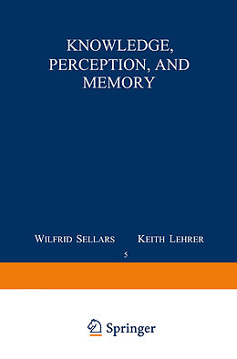 Livre Relié Knowledge, Perception and Memory de C. Ginet