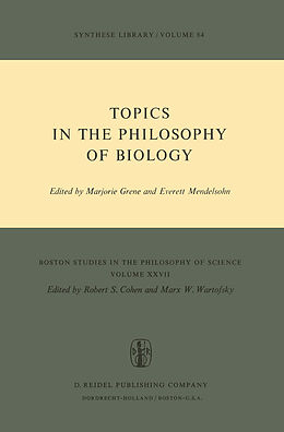 Kartonierter Einband Topics in the Philosophy of Biology von 