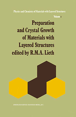 Fester Einband Preparation and Crystal Growth of Materials with Layered Structures von 