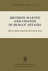 Fester Einband Decision Making and Change in Human Affairs von