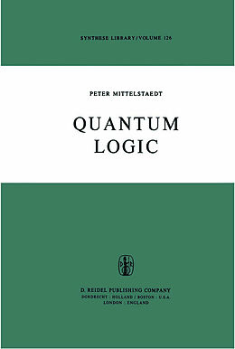 Livre Relié Quantum Logic de Peter Mittelstaedt