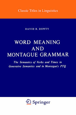 Livre Relié Word Meaning and Montague Grammar de D. R. Dowty