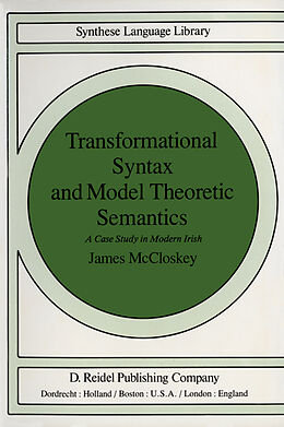 Livre Relié Transformational Syntax and Model Theoretic Semantics de J. McCloskey