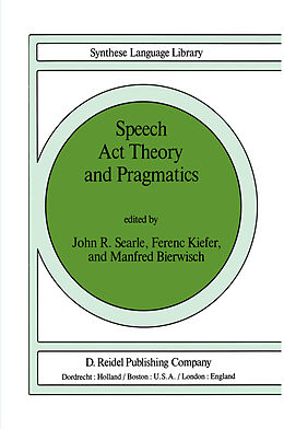 Livre Relié Speech Act Theory and Pragmatics de 