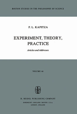 Fester Einband Experiment, Theory, Practice von P. L. Kapitza
