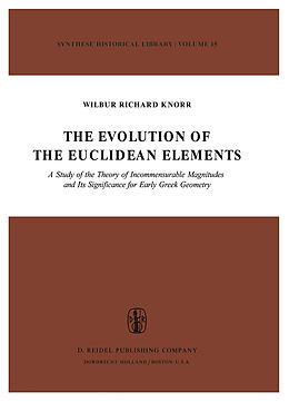 Kartonierter Einband The Evolution of the Euclidean Elements von W. R. Knorr