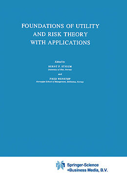 Livre Relié Foundations of Utility and Risk Theory with Applications de 