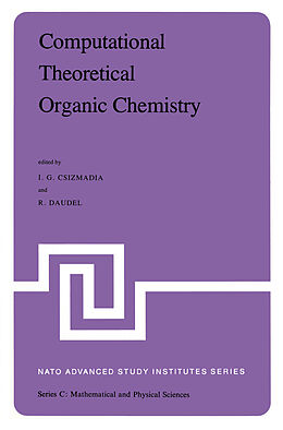 Fester Einband Computational Theoretical Organic Chemistry von 