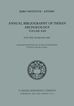 Livre Relié Annual Bibliography of Indian Archaeology de 