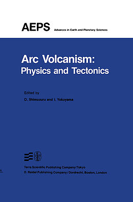Livre Relié Arc Volcanism: Physics and Tectonics de 