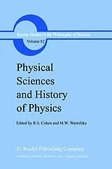 Fester Einband Physical Sciences and History of Physics von