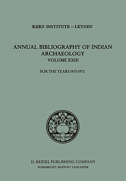Livre Relié Annual Bibliography of Indian Archaeology de 
