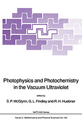 Livre Relié Photophysics and Photochemistry in the Vacuum Ultraviolet de 