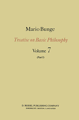 Livre Relié Epistemology & Methodology III: Philosophy of Science and Technology Part I: Formal and Physical Sciences de M. Bunge