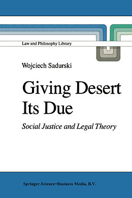 Livre Relié Giving Desert Its Due de Wojciech Sadurski