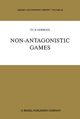 Livre Relié Non-Antagonistic Games de Yu.B. Germeier