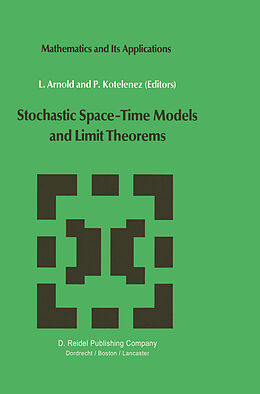 Livre Relié Stochastic Space Time Models and Limit Theorems de 