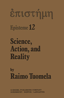 Livre Relié Science, Action, and Reality de R. Tuomela