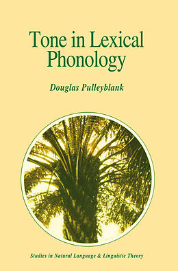 Livre Relié Tone in Lexical Phonology de Douglas Pulleyblank