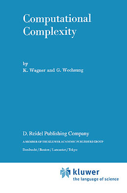 Livre Relié Computational Complexity de G. Wechsung, K. Wagner