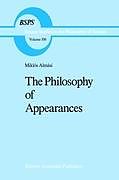 Fester Einband Philosophy of Appearances von Miklós Almási