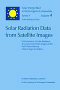 Fester Einband Solar Radiation Data from Satellite Images von W. Grüter, H. Guillard, W. Möser