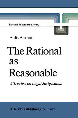 Livre Relié The Rational as Reasonable de Aulis Aarnio