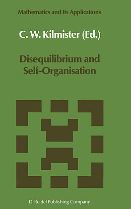 Livre Relié Disequilibrium and Self-Organisation de 