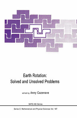Fester Einband Earth Rotation: Solved and Unsolved Problems von 