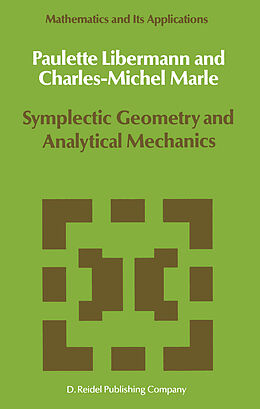 Couverture cartonnée Symplectic Geometry and Analytical Mechanics de Charles-Michel Marle, P. Libermann