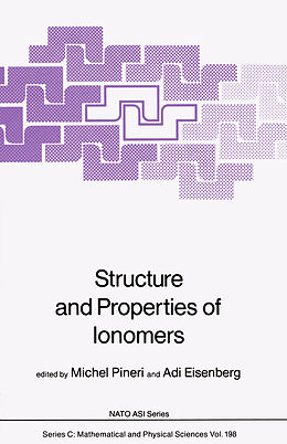 Livre Relié Structure and Properties of Ionomers de 